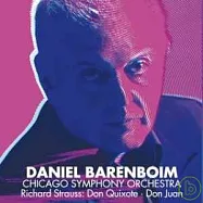DANIEL BARENBOIM / RICHARD STRAUSS : DON QUIXOTE & DON JUAN(巴倫波因(指揮) 芝加哥交響樂團、約翰夏普(大提琴) / 李察史特勞斯：唐吉軻德 & 唐璜)