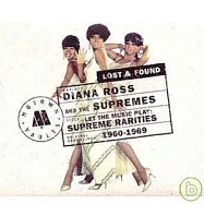 Diana Ross & The Supremes / Supremes Rarities: Motown Lost & Found(戴安娜羅絲與至上女聲三重唱 / 遺失的美好-稀有錄音精選 [2CD])