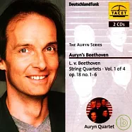 Auryn Quartet / THE AURYN SERIES Auryn&rsquo;s Beethoven L.v. Beethoven : String Quartets Vol. 1 of 4 op.18 no.1-6(奧倫四重奏 / 真空管珍藏盤：貝多芬絃樂四重奏【第一集】)