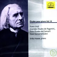 Erika Haase, piano / ?tudes pour Piano Vol. III Franz Liszt(演奏: 艾瑞卡.哈斯 / 當代鋼琴練習曲第三集：李斯特)