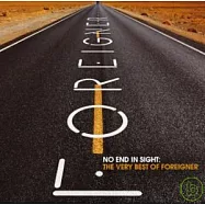 Foreigners / No End In Sight :The Very Best Of Foreigners(外國人合唱團 / 一望無際：2008超級精選(2CD))