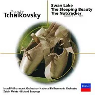 Tchaikovsky: Swan Lake; Sleeping Beauty; The Nutcracker - Ballet Suites(柴可夫斯基：天鵝湖、睡美人、胡桃鉗芭蕾組曲 / 梅塔、波寧 (指揮))