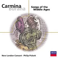 Carmina Burana - Songs of the Middle Ages(布蘭詩歌 - 中世紀之歌 / 皮凱特)
