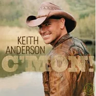 Keith Anderson / C’MON!(齊斯安德森 / 勇往直前)