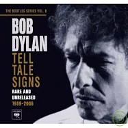 Bob Dylan / Tell Tale Signs: the Bootleg Series Vol.8(巴布狄倫 / 民謠傳說-巴布狄倫私藏錄音第八集(2CD精裝版))