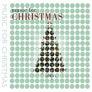 Music for CHRISTMAS(生活古典樂-歡度聖誕篇)