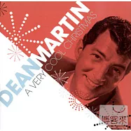 Dean Martin / A Very Cool Christmas(狄恩馬汀 / 復古味聖誕經典)