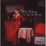 Julie Wilson / Julie Wilson At The St. Regis(茱莉.威爾森 / 聖瑞吉斯演唱現場)