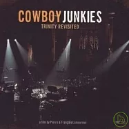 Cowboys Junkies / Trinity Revisited(煙槍牛仔樂團 / 重現三位一體(精裝版)CD+DVD)