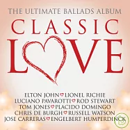 V.A. / Classic Love - The Ultimate Ballads Album(合輯 / 笛卡情歌經典(進口盤))