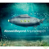 Above & Beyond / Anjunadeep 01(超越自我三人組 / 經典混音第一樂章)