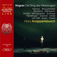 Wagner: Der Ring des Nibelungen / Knappertsbusch Conducts Chor und Orchester der Bayreuther Festspiele[Live Recording(華格納：尼布龍根的指環(13CDs) / 克納貝布許(指揮)拜魯特音樂節慶管弦樂團 - 1956年拜魯特音樂節現場實況錄音)