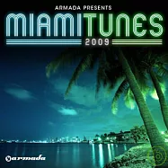 V.A. / Armada presents Miami Tunes 2009(合輯 / 阿曼2009電氣邁阿密)