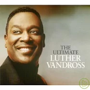 Luther Vandross / The Ultimate Luther Vandross & "Shine" Single(路瑟范德魯斯 / 跨世紀情歌精選)