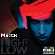Marilyn Manson / The High End Of Low(瑪莉蓮曼森樂團 / 高級墮落)