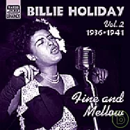 Billie Holiday / Fine and Mellow :Original Recordings 1936-1941(比莉‧哈樂黛 / 柔美甘醇〈1936-1941錄音輯〉)