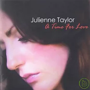 茱麗安妮.泰勒 / 戀愛時光(Julienne Taylor / A Time for Love)