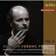 Edition Ferenc Fricsay (IX) – Donizetti: Lucia di Lammermoor(董尼才悌 : 拉美默的露西亞 / 弗利柴 (指揮))