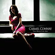 卡蜜兒 / 美麗的一天(Carmel Conway / This Beautiful Day)