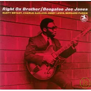 布格魯喬瓊斯 / 頭頭是道(Boogaloo Joe Jones / Right On Brother)