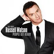 Russell Watson / People Get Ready(羅素華生 / 蓄勢待發)