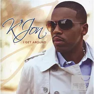 K’Jon / I Get Around(柯強 / 自遊)