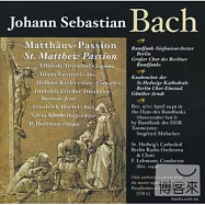 巴哈 : 馬太受難曲 (全曲) / 雷曼 (指揮) 柏林廣播交響樂團 (1949)(Bach : St Matthew Passion / Fritz Lehmann / Dietrich Fischer-Dieskau)