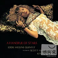 Eddie Higgins Quintet - A Handful of Stars(艾迪.希金斯四重奏、史考特.漢彌頓&肯.皮普洛斯基 - 滿手星光)