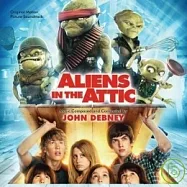 OST / Aliens In The Attic - John Debney(電影原聲帶 / 樓上鄰居外星人)