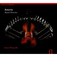 Astor Piazzolla: Adios Nonino / Astoria(皮耶佐拉：永別了，父親)