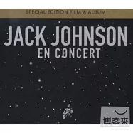 Jack Johnson / En Concert [Special Edition Film & Album](傑克強森 / 原音精選【CD+DVD限量書裝盤】)