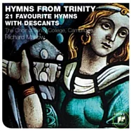 The Choir of Trinity College / Hymns From Trinity(【留聲經典盤 4】二十一首知名讚美詩歌 / 李察.馬洛(指揮)劍橋三一學院合唱團)