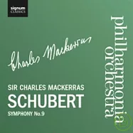 Sir Charles Mackerras, Philharmonia Orchestra / Schubert Symphony No. 9 in C major D.944, The Great(舒伯特：第九號交響曲----[偉大] / 馬克拉斯 指揮愛樂交響樂團)