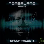 Timbaland / Shock Value II(提姆巴蘭 / 超級驚選2)