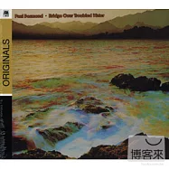 Paul Desmond / Bridge Over Troubled Water(保羅戴斯蒙 / 惡水上的大橋)