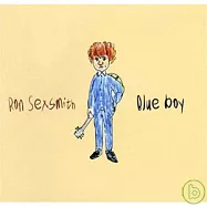 朗賽克史密斯 / 藍色男孩(HDCD限定紀念盤)(Ron Sexsmith / Blue Boy (HDCD))