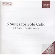 Bach : 6 Suites for Solo Cello / Daniil Shafran(巴哈：6首無伴奏大提琴組曲(2CDs) / 謝夫蘭(大提琴))
