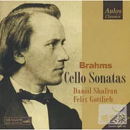 Brahms: Cello Sonatas / Daniil Shafran(Cello), Felix Gottlieb(Piano)(布拉姆斯：第1&2號大提琴奏鳴曲 / 謝夫蘭(大提琴))