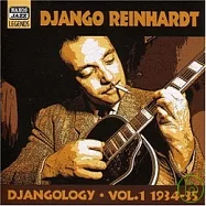 Django Reinhardt / Djangology Vol.1 : 1934-1935(強哥‧萊恩哈特 / 強哥本紀〈1934-1935錄音輯〉)