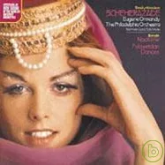 Eugene Ormandy / The Philadelphia Orchestra / R-Korsakov: Scheherazade(林姆斯基.高沙可夫：天方夜譚 / 奧曼第(指揮) / 費城管弦樂團)