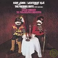 Eugene Ormandy / The Philadelphia Orchestra / Kodaly: Hary Janos sutie, Prokofiev: Lieutenant Kije, Stravinsky: The(高大宜：哈利.亞諾斯組曲、普羅高菲夫：基傑中尉&史特拉汶斯基：火鳥組曲 / 費城管弦奧曼第(指揮)/費城管弦樂團)