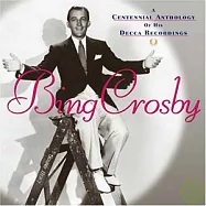 Bing Crosby / A Centennial Anthology of His Decca Recordings(平克勞斯貝 / 百年誕辰典藏輯)