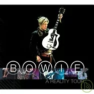 David Bowie / A Reality Tour(大衛鮑伊 / 實體-演唱會現場錄音專輯 (2CD))