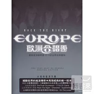 Europe / Rock The Night The Very Best Of Europe-Special Edition (2CD+1DVD)(歐洲合唱團 / 重裝搖滾極精選 2010訪台影音限量版(2CD+1DVD))