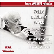 Works by Falla, Debussy, Ravel / Rubinstein(Piano), Ansermet Conducts Orchestre de la Suisse Romande(法雅、德布西、拉威爾作品 / 魯賓斯坦(鋼琴)、安塞美(指揮)瑞士羅曼德管弦樂團)