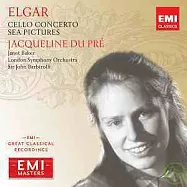 Elgar: Cello Concerto, Sea Pictures / Jacqueline du Pre(【EMI大師原典 7】杜普蕾演奏艾爾加大提琴協奏曲 / 杜普蕾(大提琴)、珍奈貝克(次女高音)、巴畢羅里(指揮)愛樂管弦樂團)