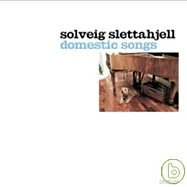 solveig slettahjell / domestic songs(莎薇.史蕾塔亞 / 居家之歌)