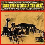 Ennio Morricone / Once Upon A Time In The West: The Original Soundtrack Recording(電影原聲帶 / 狂沙十萬里)