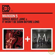 Maroon 5 / 2 for 1: Songs About Jane + It Won&rsquo;t Be Soon Before Long (2CD)(魔力紅 / 珍‧情歌+著魔嗎‧久等了【2合1雙碟】(2CD))