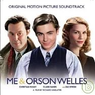 電影原聲帶 / 星夢傳奇：奧森威爾斯與我(OST / Me and Orson Welles)